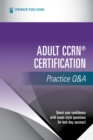 Adult CCRN® Certification Practice Q&A - Book