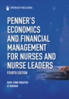 Penner's Economics and Financial Management for Nurses and Nurse Leaders - eBook