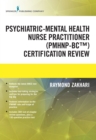 The Psychiatric-Mental Health Nurse Practitioner Certification Review Manual - eBook