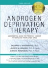 Androgen Deprivation Therapy : An Essential Guide for Prostate Cancer Patients and Their Loved Ones - Book
