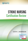 Stroke Nursing Certification Review - Book