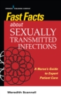 Fast Facts About Sexually Transmitted Infections (STIs) : A Nurse's Guide to Expert Patient Care - eBook
