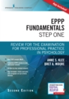 EPPP Fundamentals, Step One : Review for the Examination for Professional Practice in Psychology - Book