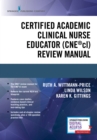 Certified Academic Clinical Nurse Educator (CNE®cl) Review Manual - Book