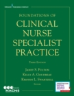 Foundations of Clinical Nurse Specialist Practice - eBook