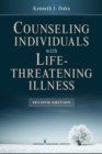 Counseling Individuals with Life Threatening Illness - eBook