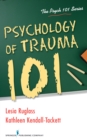 Psychology of Trauma 101 - Book