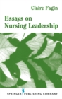 Essays on Nursing Leadership - eBook
