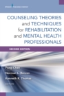 Counseling Theories and Techniques for Rehabilitation and Mental Health Professionals - Book