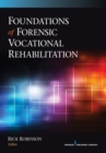 Foundations of Forensic Vocational Rehabilitation - Book