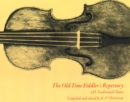 The Old-Time Fiddler's Repertory : 245 Traditional Tunes - Book