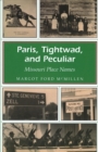 Paris, Tightwad and Peculiar : Missouri Place Names - Book