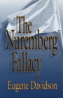 The Nuremberg Fallacy : Wars and Crimes Since World War II - Book