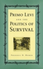 Primo Levi and the Politics of Survival - Book