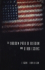 The Narrow Path of Freedom and Other Essays - Book