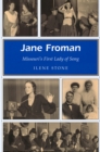 Jane Froman : Missouri's First Lady of Song - Book