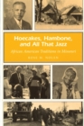 Hoecakes, Hambone, and All That Jazz : African American Traditions in Missouri - Book