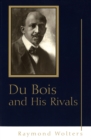 Du Bois and His Rivals - Book