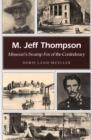 M. Jeff Thompson : Missouri's Swamp Fox of the Confederacy - Book