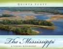 The Mississippi Volume 1 : A Visual Biography - Book