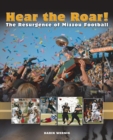 Hear the Roar! : The Resurgence of Mizzou Football - Book