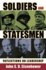 Soldiers and Statesmen : Reflections on Leadership - Book