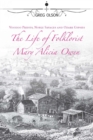 Voodoo Priests, Noble Savages, and Ozark Gypsies : The Life of Folklorist Mary Alicia Owen - Book