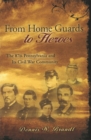 From Home Guards to Heroes : The 87th Pennsylvania and Its Civil War Community - Book