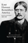 Knut Hamsun Remembers America : Essays and Stories, 1885-1949 - Book
