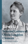 Gravity : Selected Letters of Olivia Langdon Clemens - Book