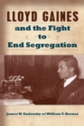 Lloyd Gaines and the Fight to End Segregation - eBook
