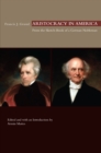 Aristocracy in America : From the Sketch-Book of a German Nobleman - eBook