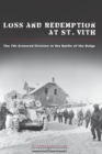 Loss and Redemption at St. Vith : The 7th Armored Division in the Battle of the Bulge - eBook