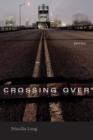 Crossing Over : Poems - Book