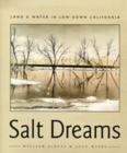 Salt Dreams : Land and Water in Low-down California - Book