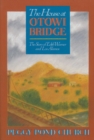The House at Otowi Bridge : The Story of Edith Warner and Los Alamos - eBook