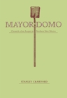 Mayordomo : Chronicle of an Acequia in Northern New Mexico - eBook