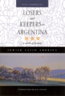 Losers and Keepers in Argentina : A Work of Fiction - eBook