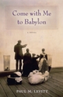 Come with Me to Babylon - Book