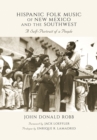 Hispanic Folk Music of New Mexico and the Southwest : A Self-Portrait of a People - Book