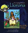 La Llorona : The Crying Woman - Book