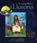 La Llorona : The Crying Woman - eBook