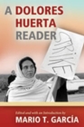 A Dolores Huerta Reader - Book