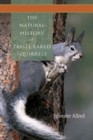 The Natural History of Tassel-Eared Squirrels - Book