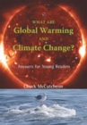 What are Global Warming and Climate Change? : Answers for Young Readers - Book
