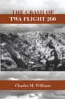 Crash of TWA Flight 260 - eBook