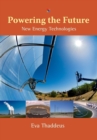 Powering the Future : New Energy Technologies - Book