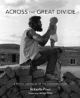Across the Great Divide : A Photo Chronicle of the Counterculture - eBook
