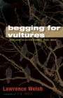 Begging for Vultures : New and Selected Poems, 1994-2009 - eBook