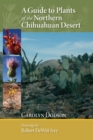 A Guide to Plants of the Northern Chihuahuan Desert - eBook